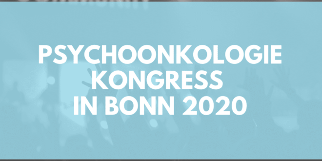 Psychoonkologie Kongress Bonn 2020