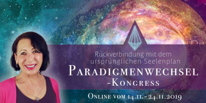 Paradigmenwechsel Online kongress 2019 von Roswitha Petri