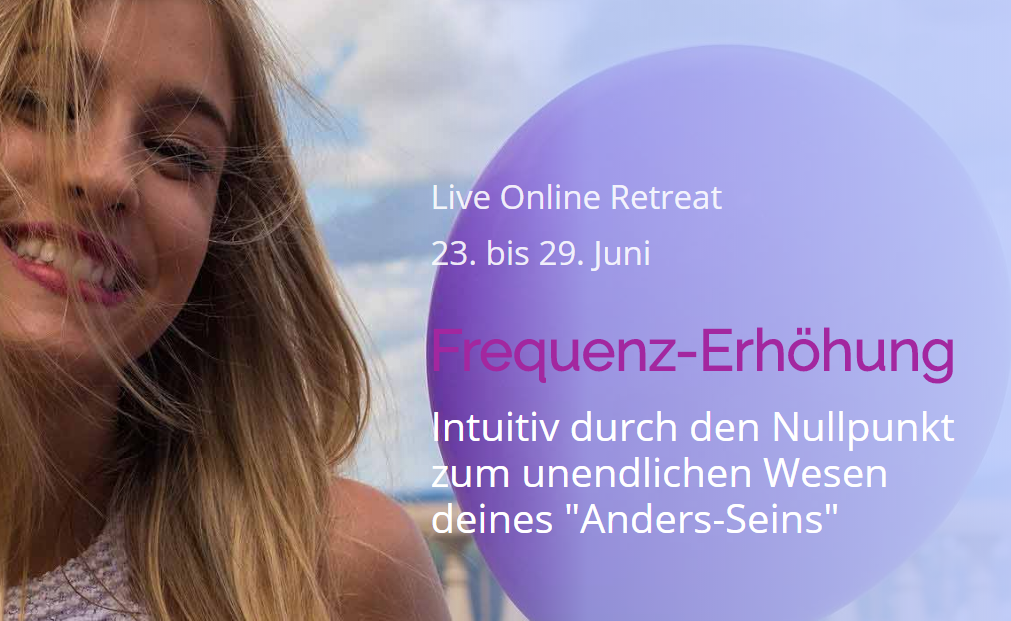 Frequenz-Erhöhung Live Online Retreat