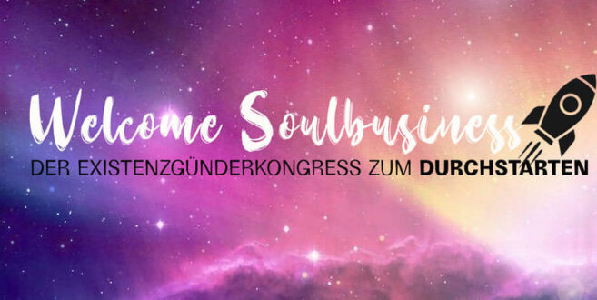 welcome soulbusiness online-kongress