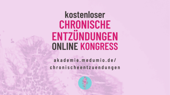Chronische Entzündungen Online-Kongress