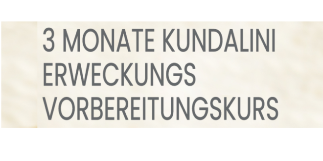 3 Monate Kundalini-Erweckungs-Vorbereitungskurs mit SWAMI ISHAN TIRTH​