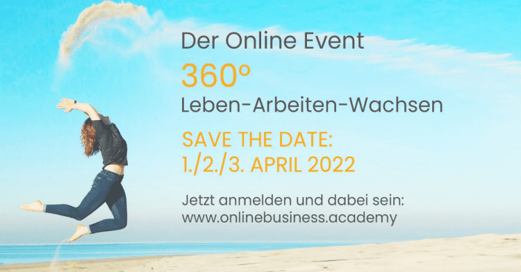 Leben - Arbeiten - Wachsen Online Event 360°