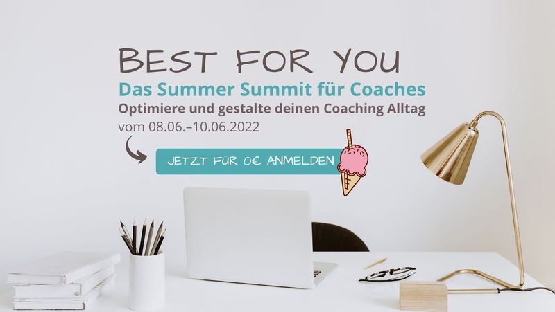 Coaching Summer Summit "Best for you"