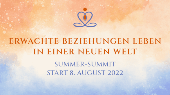 Erwachte Beziehungen leben in einer neuen Welt Sommer-Summit