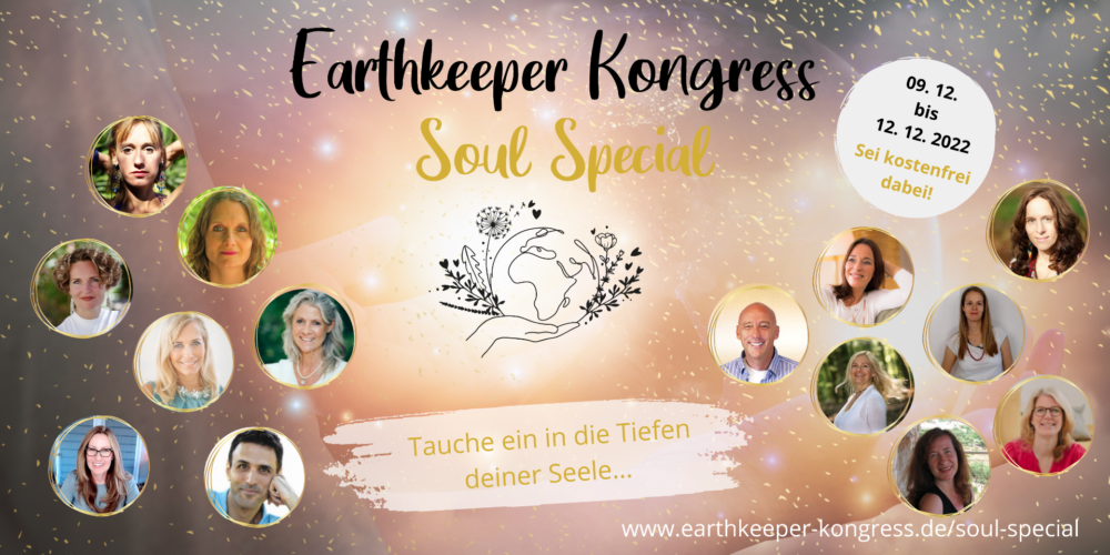 Earthkeeper Kongress Soul Special 2022