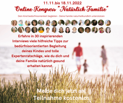 Natürlich Familie Online-Kongress Dein Kind bedürfnisorientiert begleiten – Deine Familie naturheilkundlich unterstützen