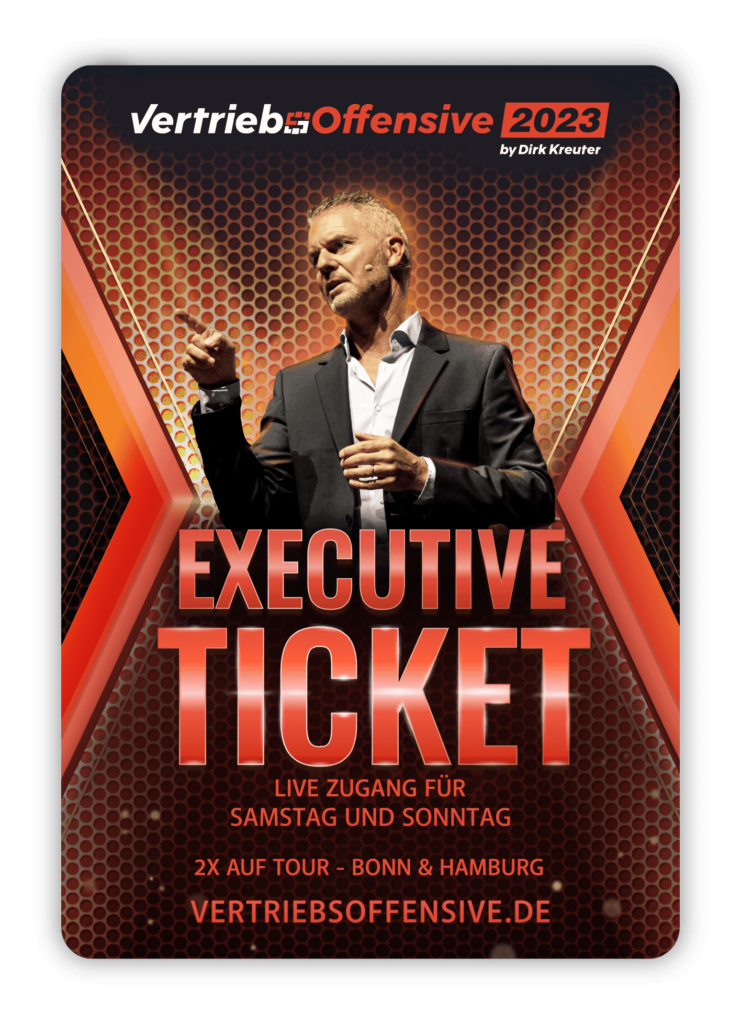 Vertriebsoffensive 2023 Executive-Ticket Dirk Kreuter