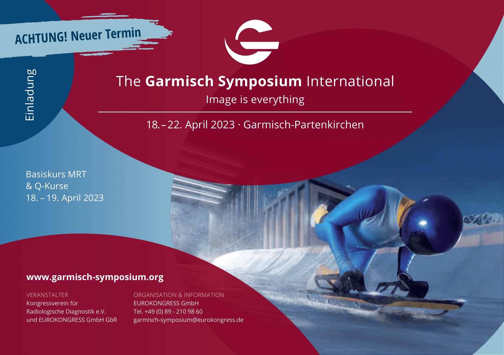 Garmisch Symposium International, Radiologie und Integrierte Diagnostik, Image is everything!