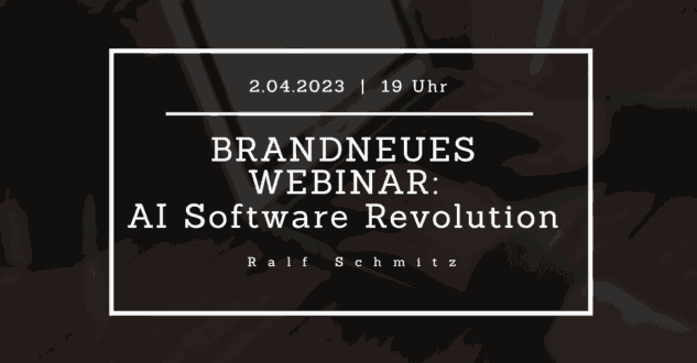 AI Software Revolution Webinar mit Ralf Schmitz, Sven Hansen und Tommy Seewald