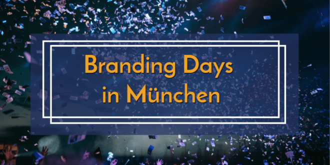 Branding Days 2023 München