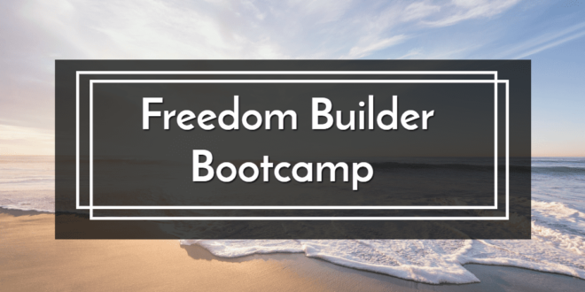 Freedom Builder Bootcamp Mark Oswald