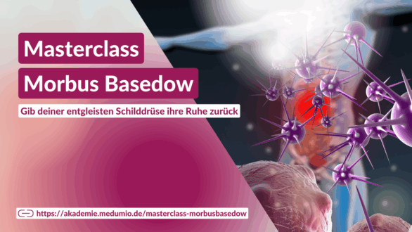 Morbus Basedow Medumio Masterclass