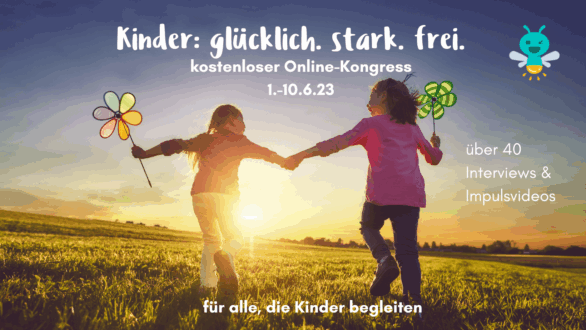 Kinder glücklich stark frei Online-Kongress
