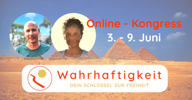 Wahrhaftigkeit Dein Schlüssel zur Freiheit Online-Kongress