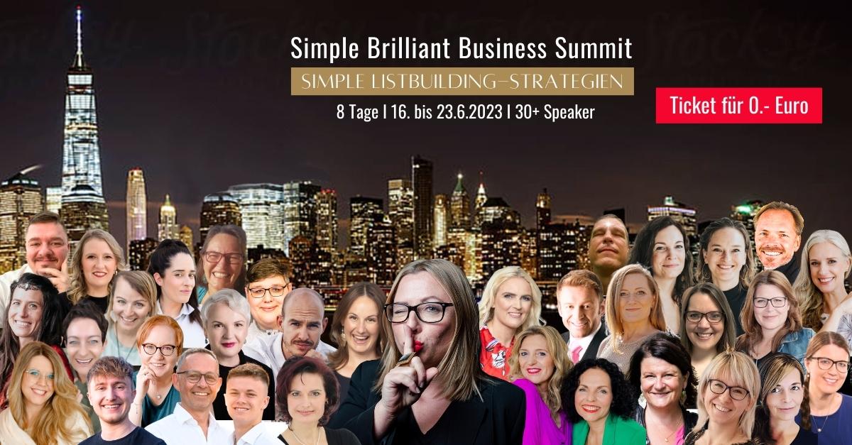 Simple Brilliant Business Summit Simple Listbuilding-Strategien