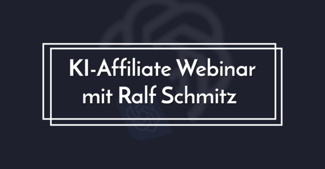 KI-Affiliate Meisterkurs Ralf Schmitz Webinar
