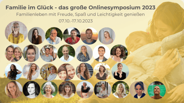 Familie im Glück - das große Onlinesymposium 2023