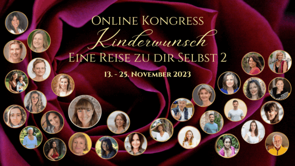 Kinderwunsch Eine Reise zu dir Selbst Online-Kongress