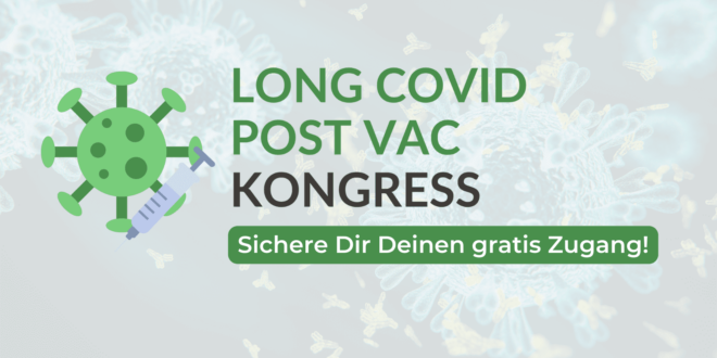 Long Covid & Post Vac Kongress