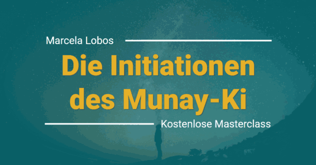 Die Initiationen des Munay-Ki Masterclass Marcela Lobos