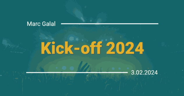 Kick-off 2024 Marc Galal