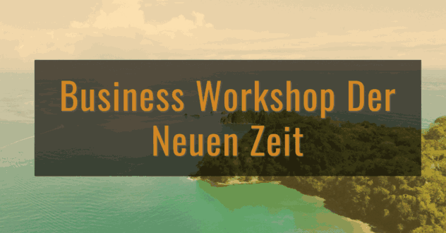 Business Workshop Der Neuen Zeit mit Chris und Katie Kattoll