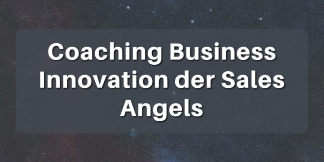 Coaching Business Innovation der Sales Angels