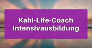 Kahi-Life-Coach Intensivausbildung