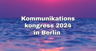 Kommunikationskongress 2024 Berlin und Digital