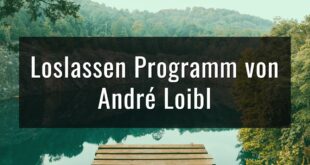 Das changenow Loslassen Programm von André Loibl