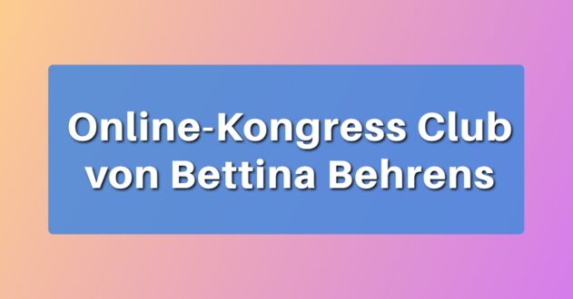Online-Kongress Club Bettina Behrens