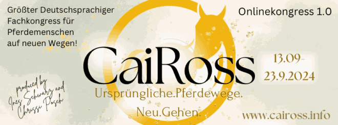 CaiRoss-Kongress ursprüngliche Pferdewege für Pferdemenschen