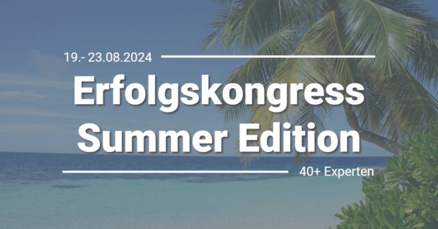 Erfolgskongress Summer Edition 2024