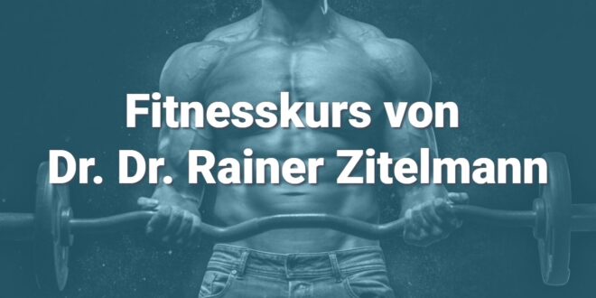 Fitnesskurs von Dr. Dr. Rainer Zitelmann