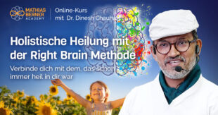 Holistische Heilung - Right Brain Methode von Dr. Dinesh Chauhan