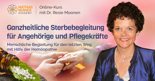 Sterbebegleitung mit Hilfe der Homöopathie von Dr. Resie Moonen