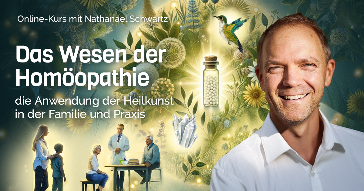 Wesen der Homöopathie Nathanael Schwartz