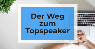Der Weg zum Topspeaker