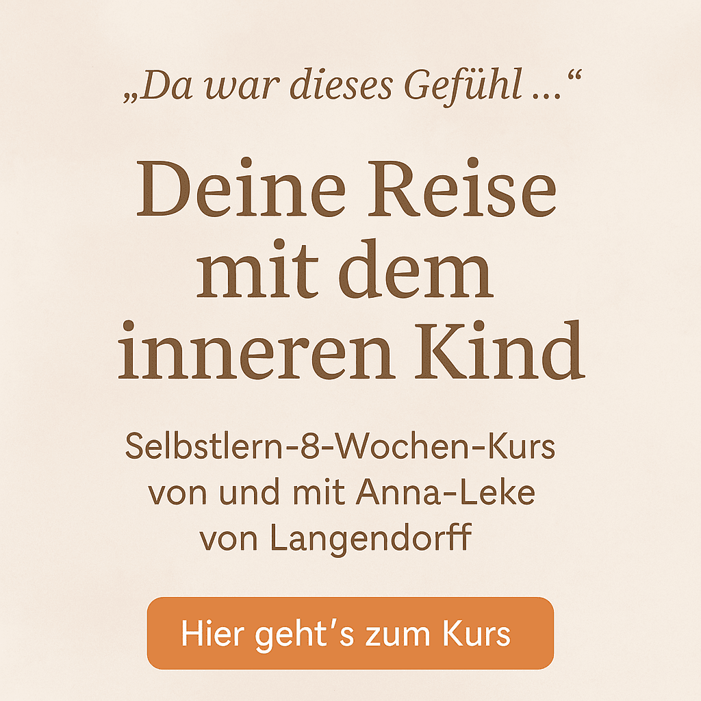 Die Reise zum inneren Kind – ein Herzensweg mit Anna-Leke