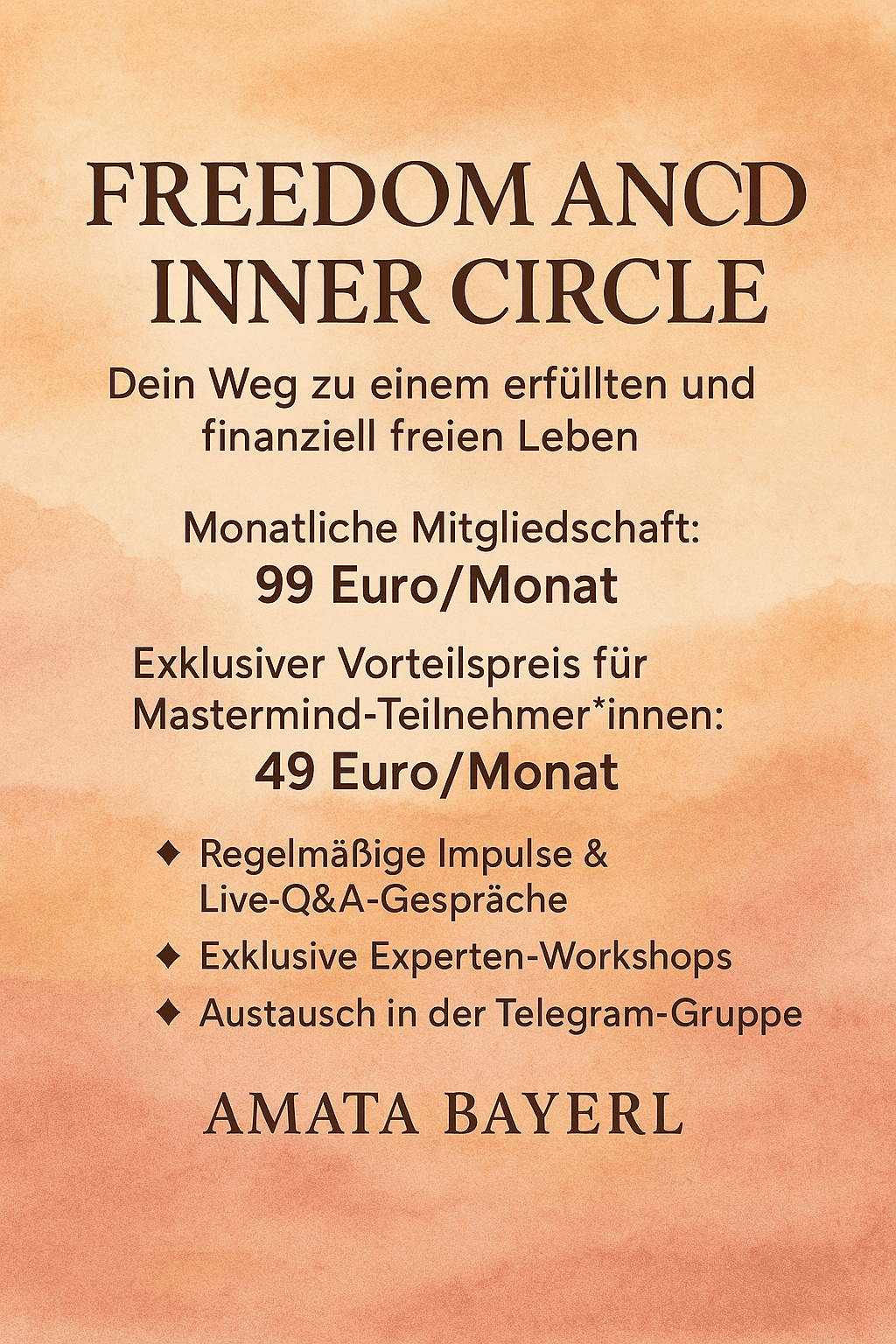 Freedom and Love Inner Circle von Amata Bayerl