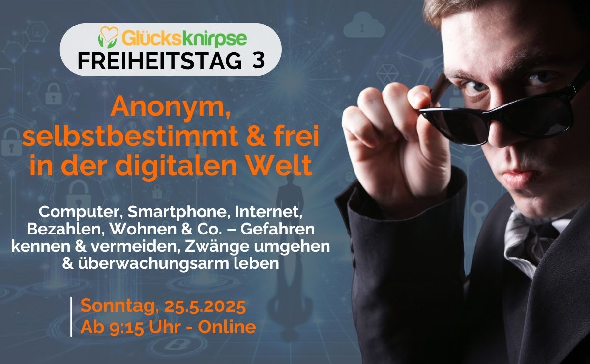 Freiheitstag 3 Anonym und frei in der digitalen Welt Kongress