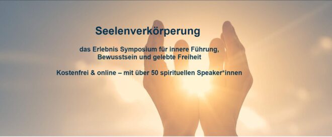 Seelenverkörperung Symposium