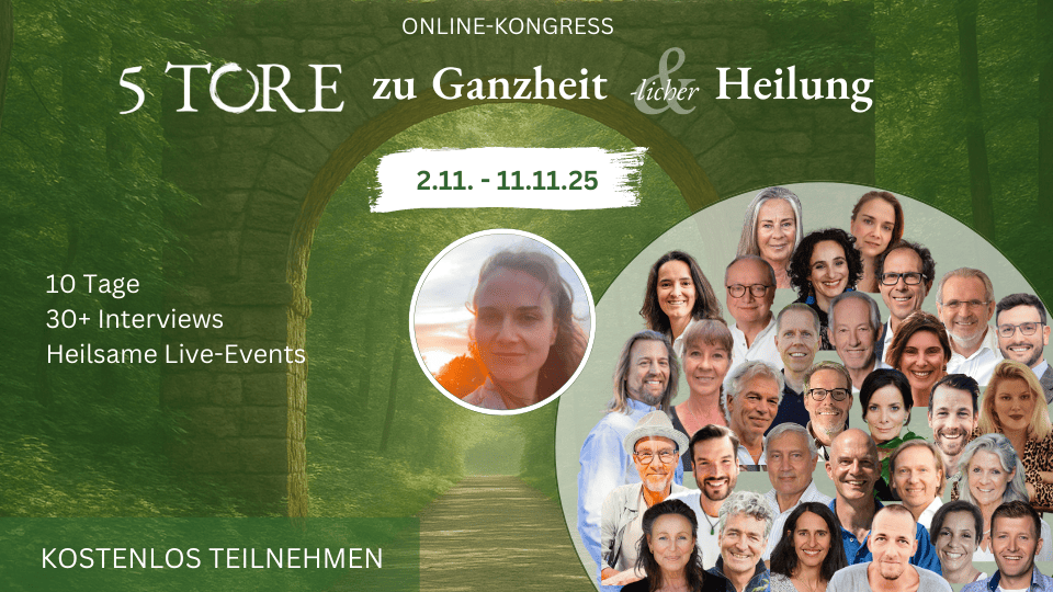 5 Tore zu Ganzheit-licher Heilung Kongress