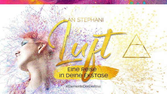 Elemente der Ekstase LUFT von Ilan Stephani