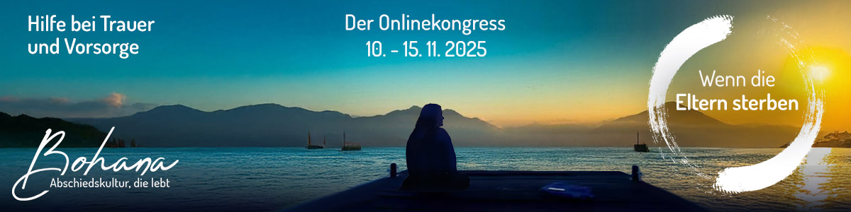 Wenn die Eltern sterben Bohana-Online-Kongress
