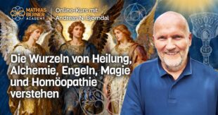 Andreas N. Bjørndal Online-Kurs Die Wurzeln von Heilung, Alchemie, Engeln, Magie und Homöopathie