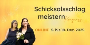 Schicksalsschlag meistern Online-Kongress
