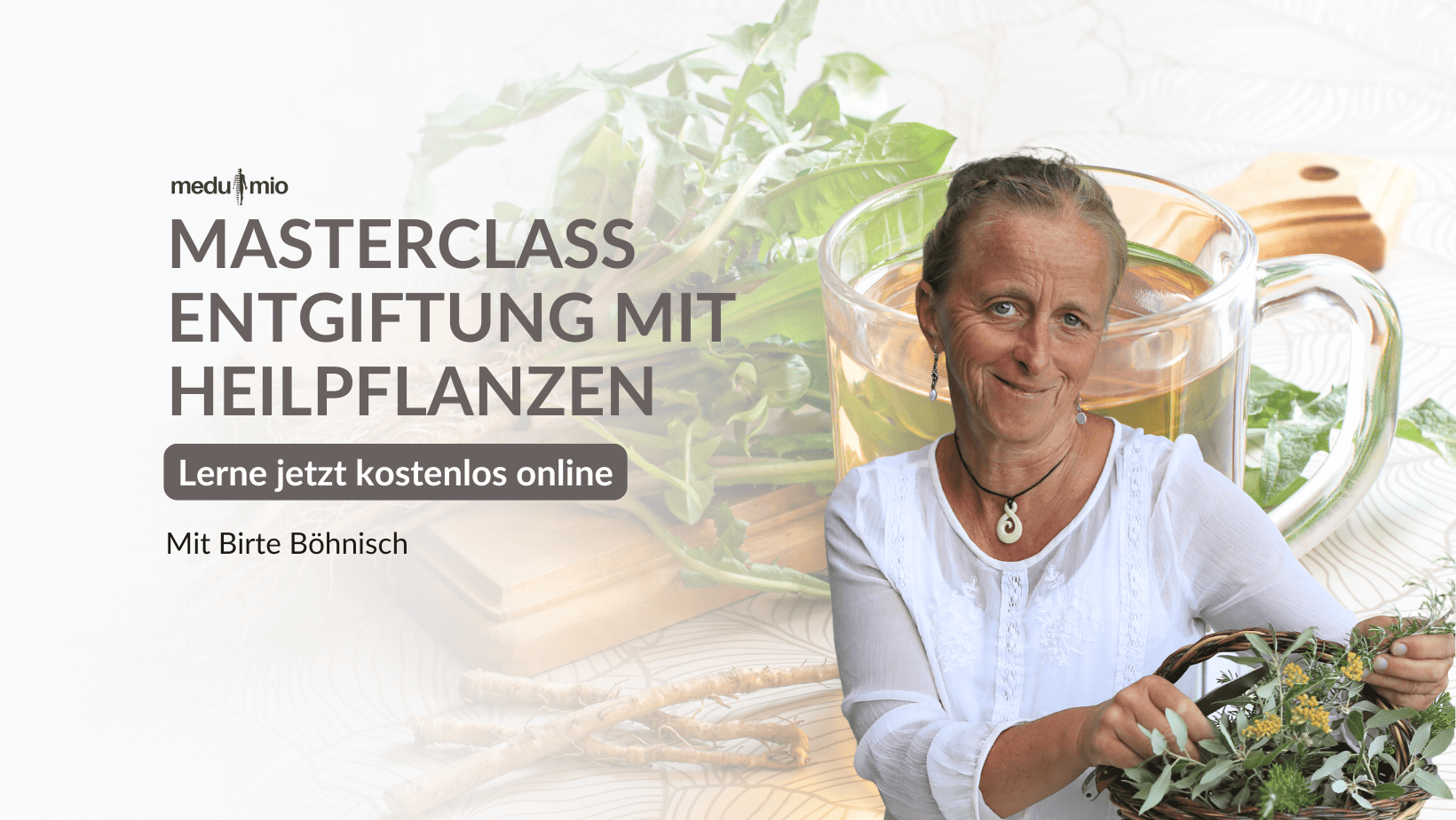 Entgiftung mit Heilpflanzen Online-Masterclass