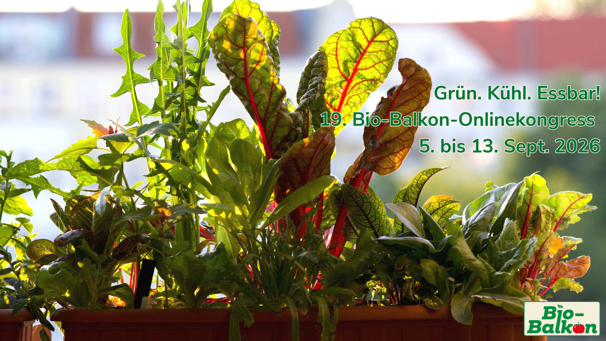 Grün. Kühl. Essbar! – 19. Bio-Balkon-Onlinekongress 2026